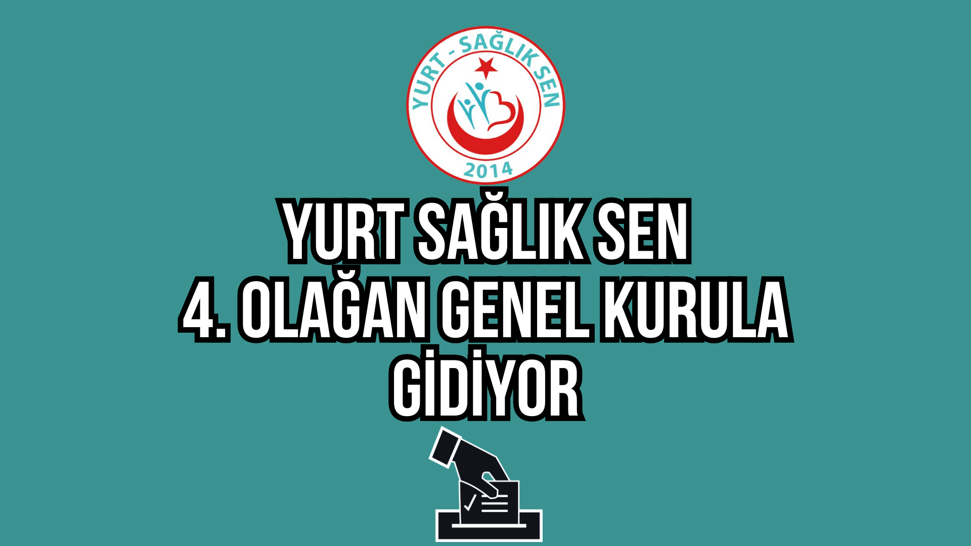 Yurt Sağlık Sen 4. Olağan Genel Kurul Kararı
