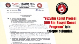 “Yüzyılın Konut Projesi” İçin Özel Kontenjan Talep Ettik